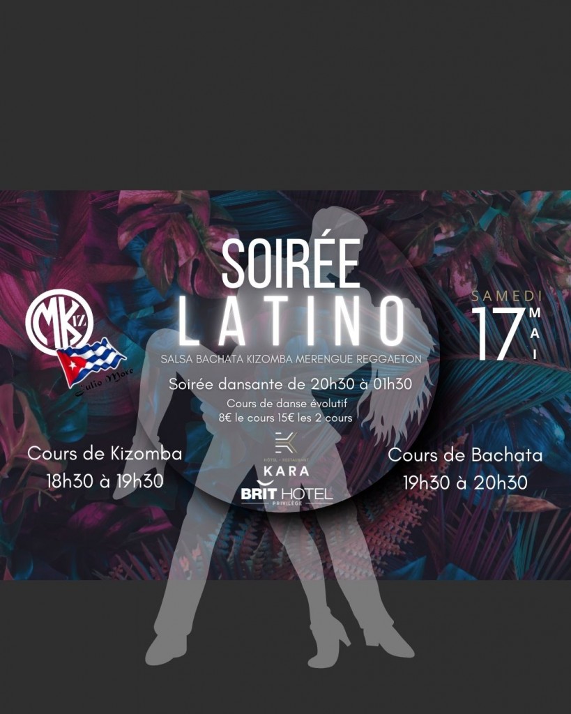 Soirée Latino au Brit Hotel KARA